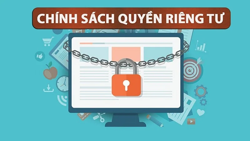 quyen rieng tu tai 12bet 2 Cập nhật biện pháp trong chính sách bảo vệ quyền riêng tư mới nhất